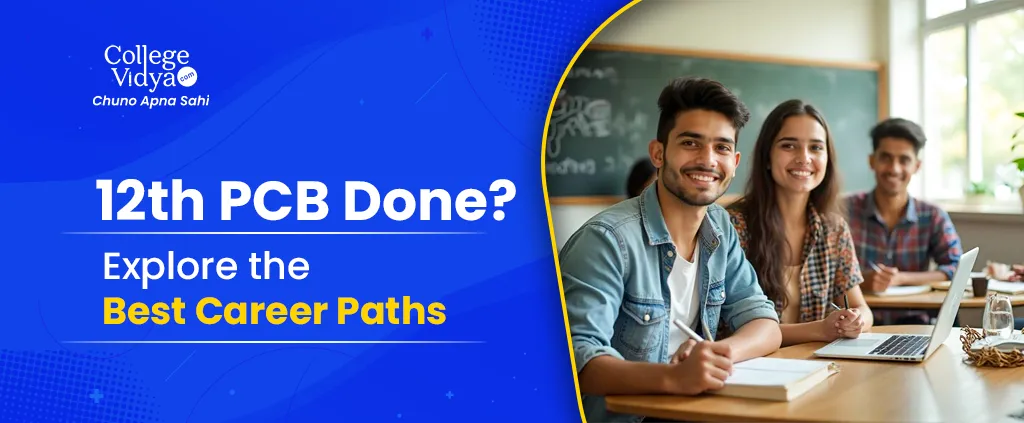 Top Career Options After 12th Science PCB