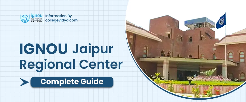 IGNOU Jaipur Regional Center: Admission Session 2026