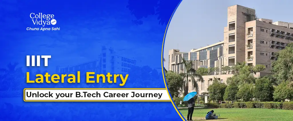 IIIT Lateral Entry 2025 - Eligibility & Admission Process