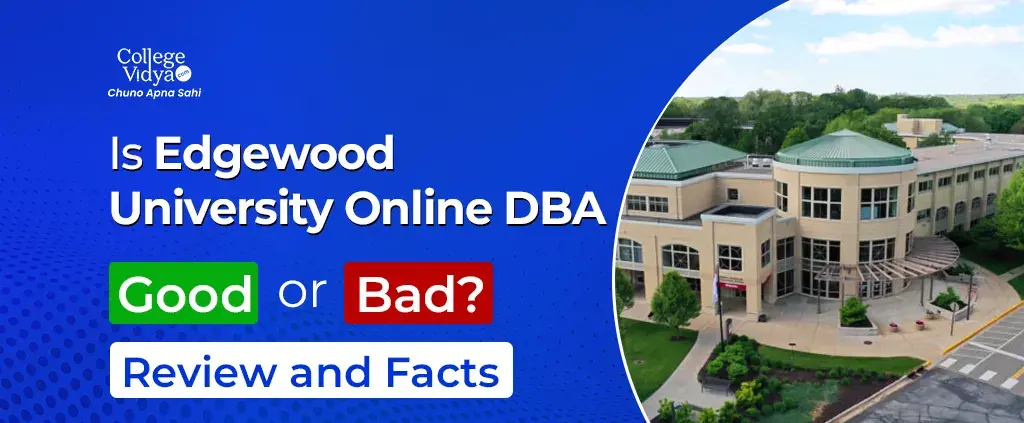 Is Edgewood University Online DBA Good or Bad? - Review and Facts