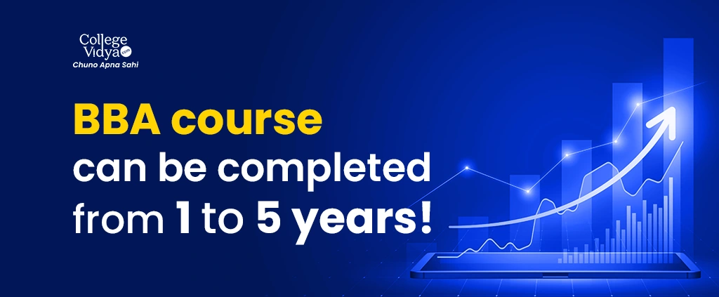 BBA Course Duration: Complete Your Degree in 3-4 Years