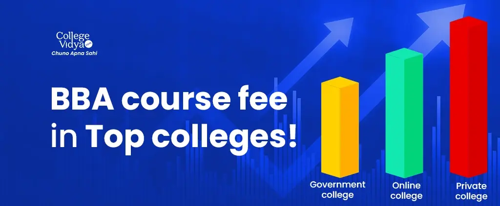 BBA Fees India 2026 - Check Course Fees of Top BBA Colleges