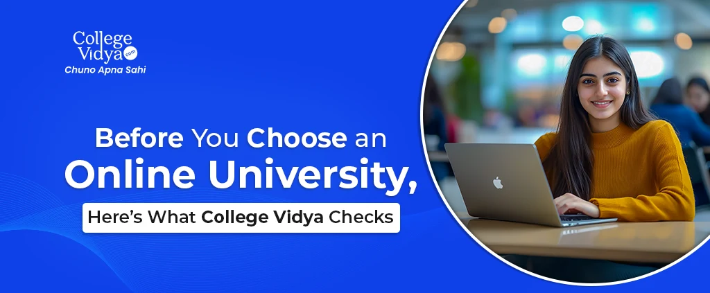 College Vidya’s 5-Step University Evaluation Process