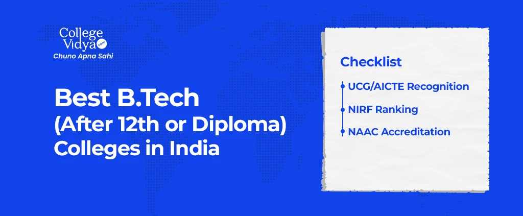 Best Btech After 12th Or Diploma Colleges In India