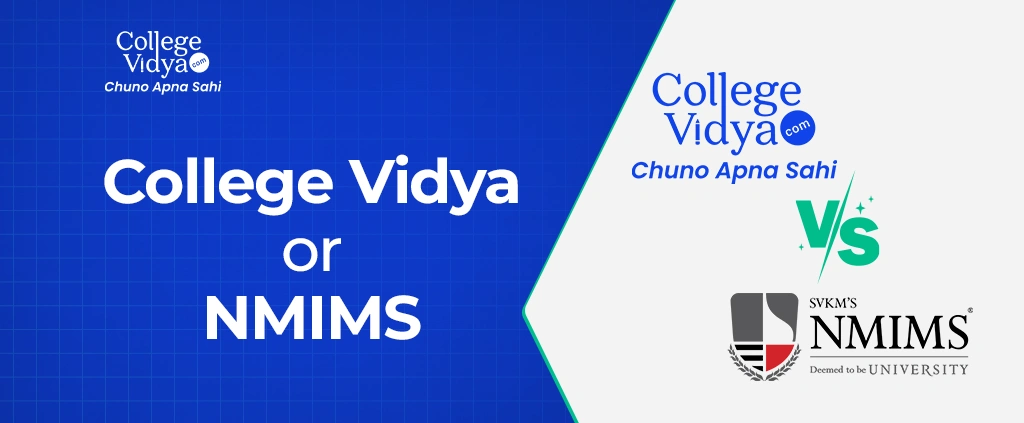 College Vidya vs NMIMS: Full Analysis of Career Outcomes