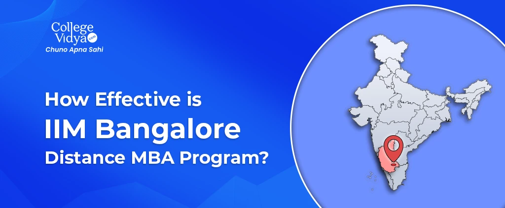 How Effective Is IIM Bangalore Distance/Online MBA? – Guide 2026