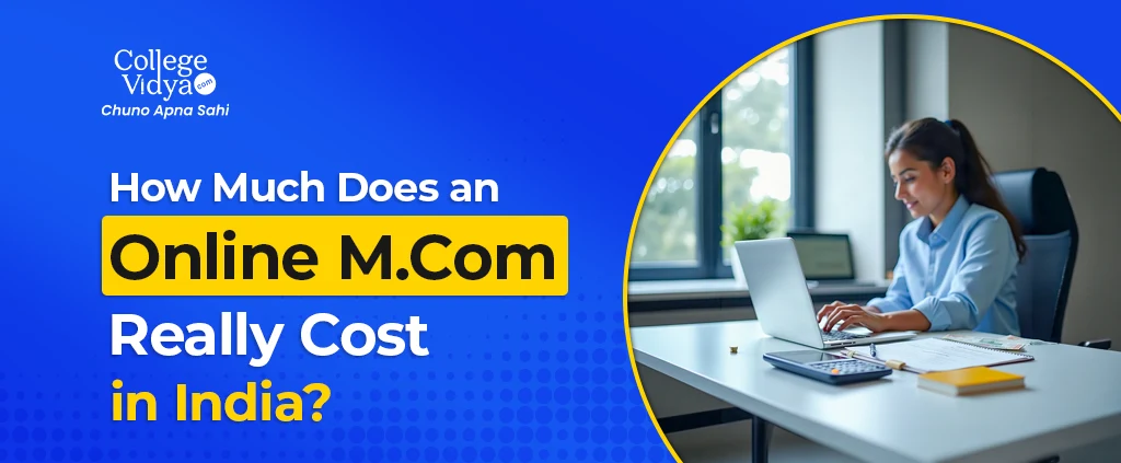 Online M.Com Fees in India: Complete Cost Guide