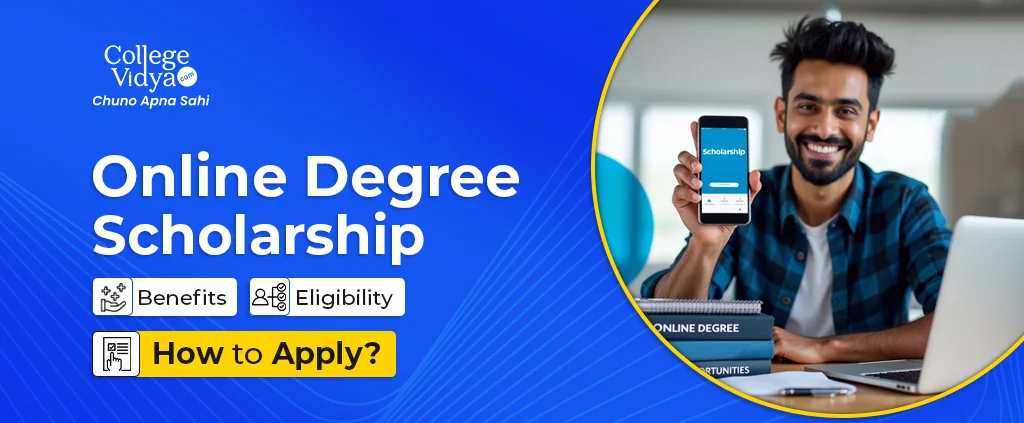 Online Degree Scholarship in India – Eligibility, Process & Tips