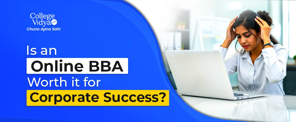 Is an Online BBA Degree Worth It for Corporate Jobs?