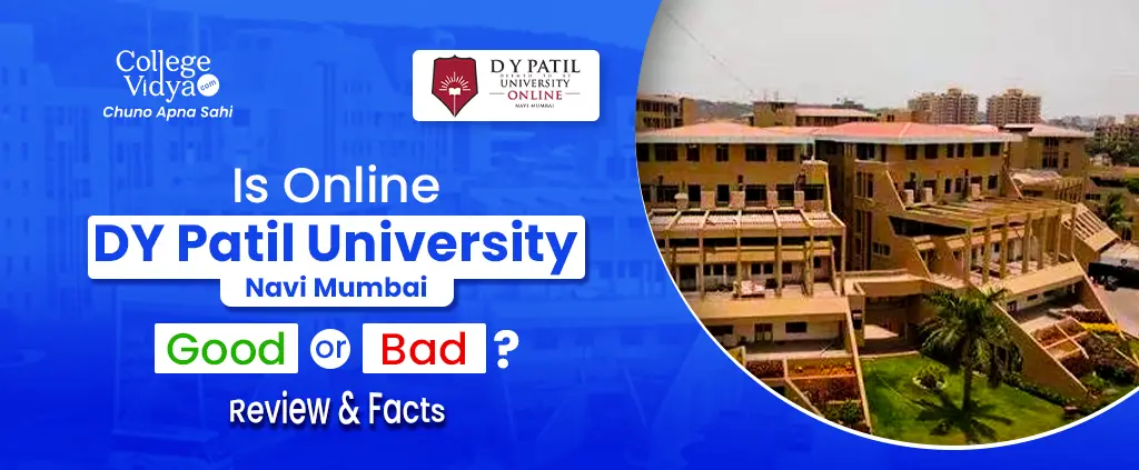 Is Dy Patil University Online Navi Mumbai Good Or Bad Review And Facts