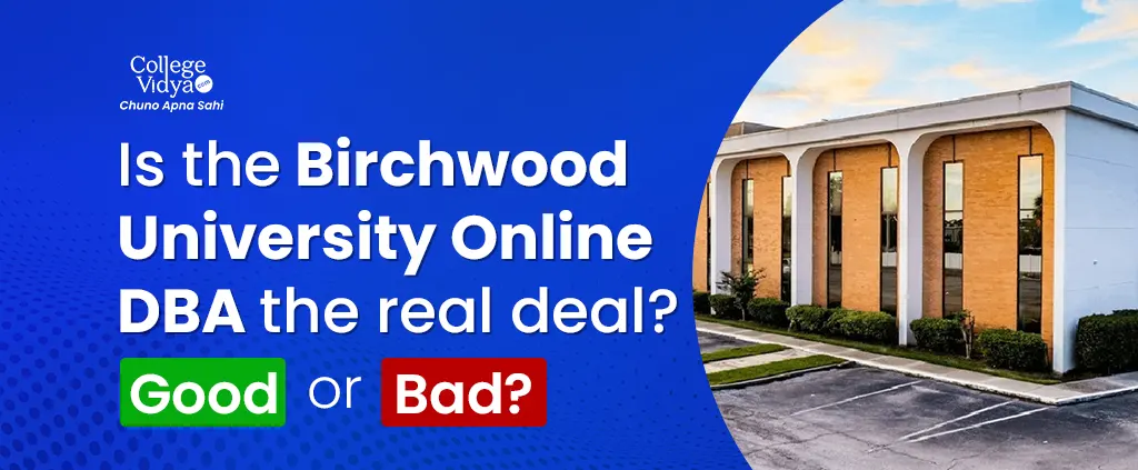 Online DBA from Birchwood University Good or Bad [Reviews 2026]