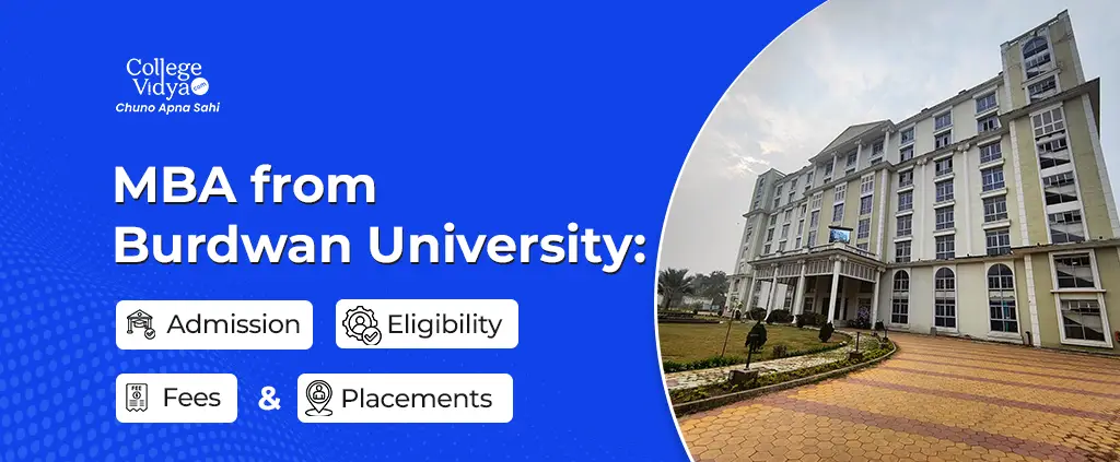 MBA from Burdwan University: Admission, Fees & Eligibility