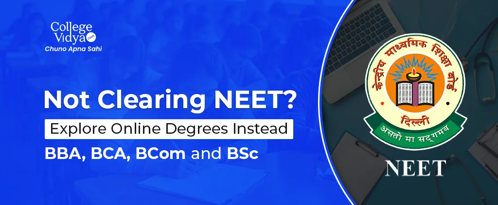 Online Degree Courses for NEET Droppers in India