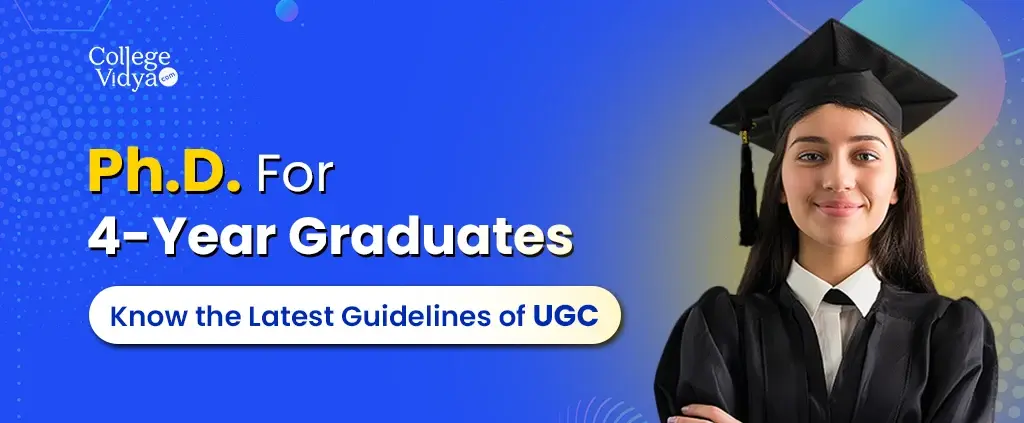 4-Year Graduates Can Now Directly Pursue a Ph.D. via UGC-NET Exam