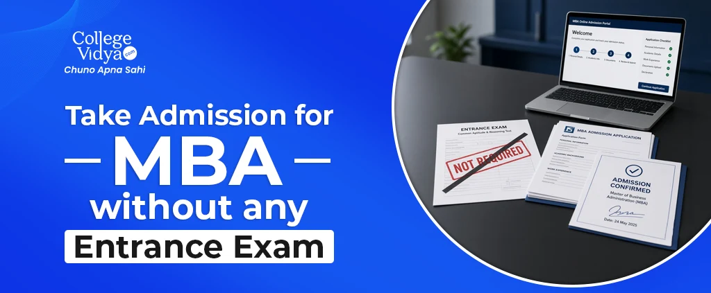 Take Admission For Mba Wihout Any Entrance Exam