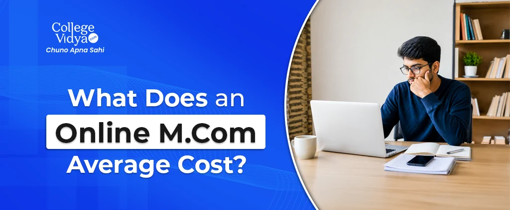 Online M.Com Fees in India: Real Average Fee 2026