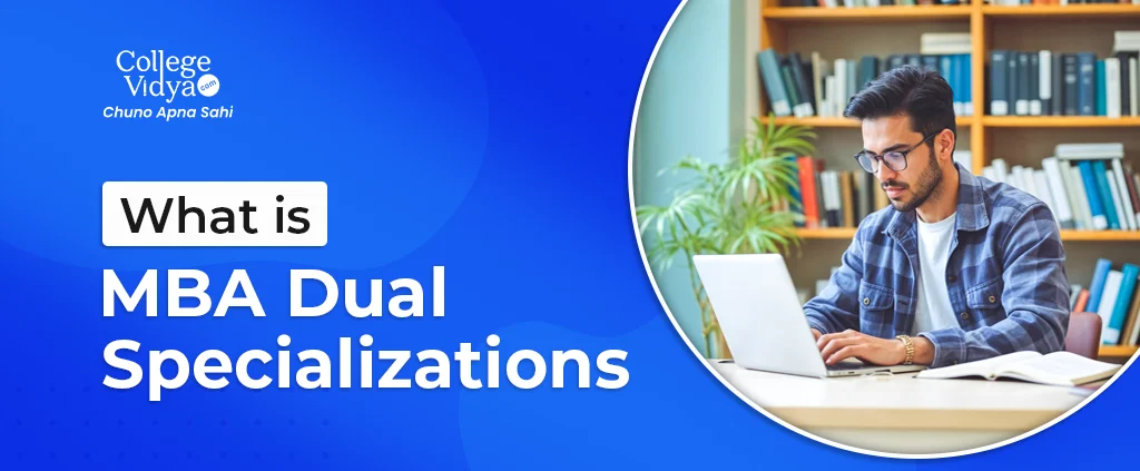 What Is Mba Dual Specializations1