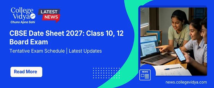 Cbse 10 12 Exam Date Sheet Latest Update Collegevidya News