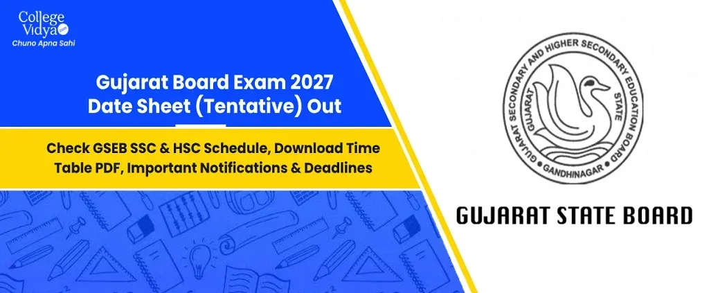 Gujarat Board Exam 2027 Tentative Datesheet Collegevidya News 1 1