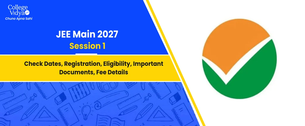 Jee Main 2027 Session 1 Collegevidya News