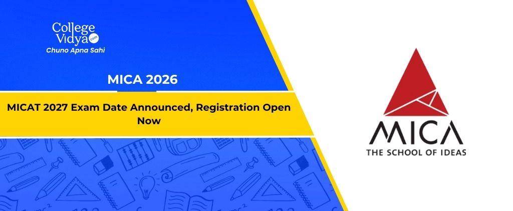 MICAT 2027 Exam Date Announced, Registration Open Now: Direct Apply Link, Fee, Pattern & Full Schedule