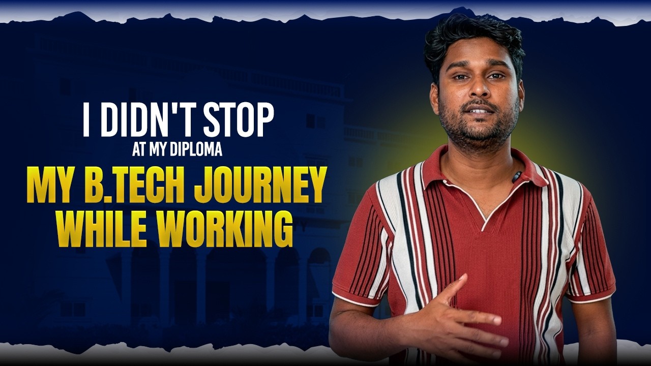Diploma Holder Reveals: Job Ke Saath B.TECH Karna Bilkul Possible Hai!
