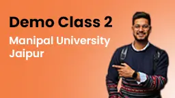 Demo Class 2 - Manipal University Jaipur (MUJ)