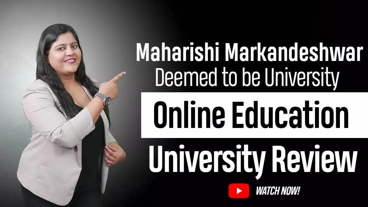 Maharishi Markandeshwar Deemed-To- Be University | MMU Mullana Online | Honest Reviews